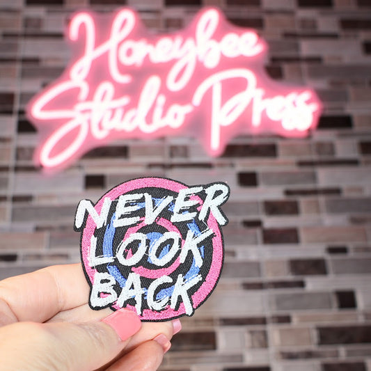 Never Look Back - Embroidered Patch