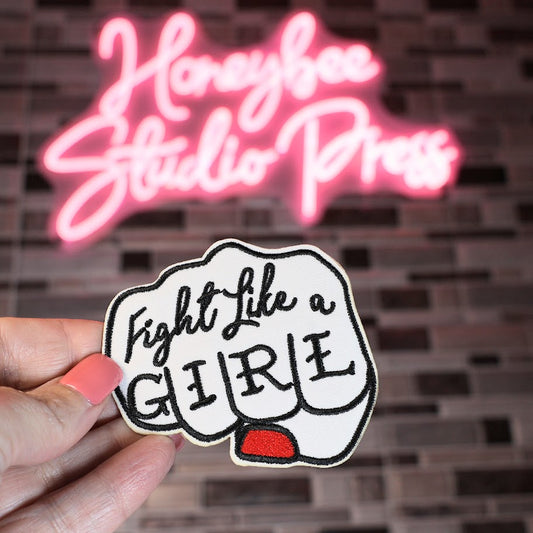 Fight Like A Girl - Embroidered Patch