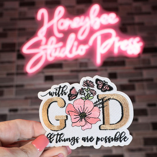 With God All Things Are Possible - Embroidered Patch