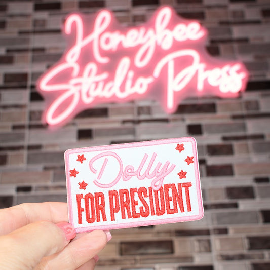 Dolly For President - Embroidered Patch