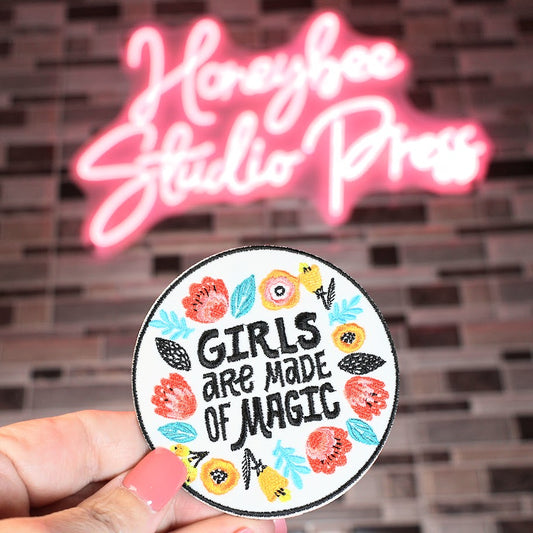 Girls Are Made of Magic - Embroidered Patch