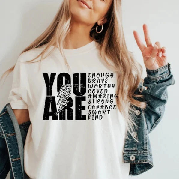 You Are - Single Color Screen Print