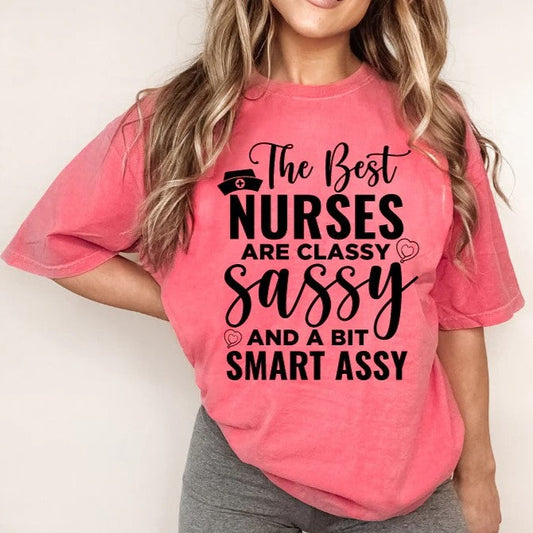 The Best Nurses - Single Color Screen Print