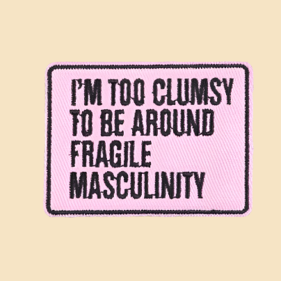 I'm too Clumsy - Embroidered Patch