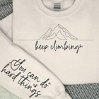 Keep Climbing with Sleeve Set - Single Color Screen Print